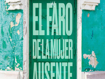 El Faro De La Mujer Ausente