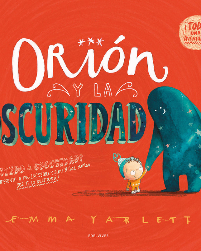 Orión Y La Oscuridad