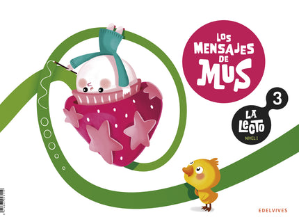 La Lecto - Nivel I: Los Mensajes De Mus. Cuaderno 3