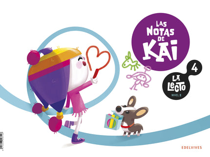La Lecto - Nivel Ii: Las Notas De Kai. Cuaderno 4