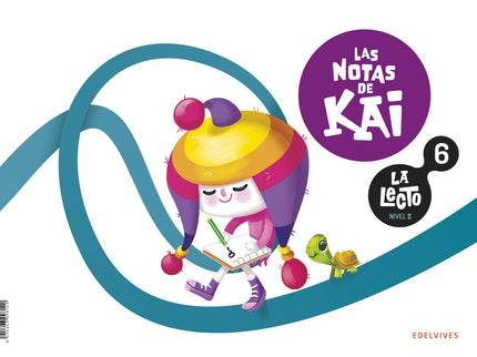 La Lecto - Nivel Ii: Las Notas De Kai. Cuaderno 6