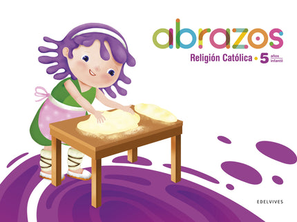 Proyecto Abrazos - 5 Años : Religión Católica