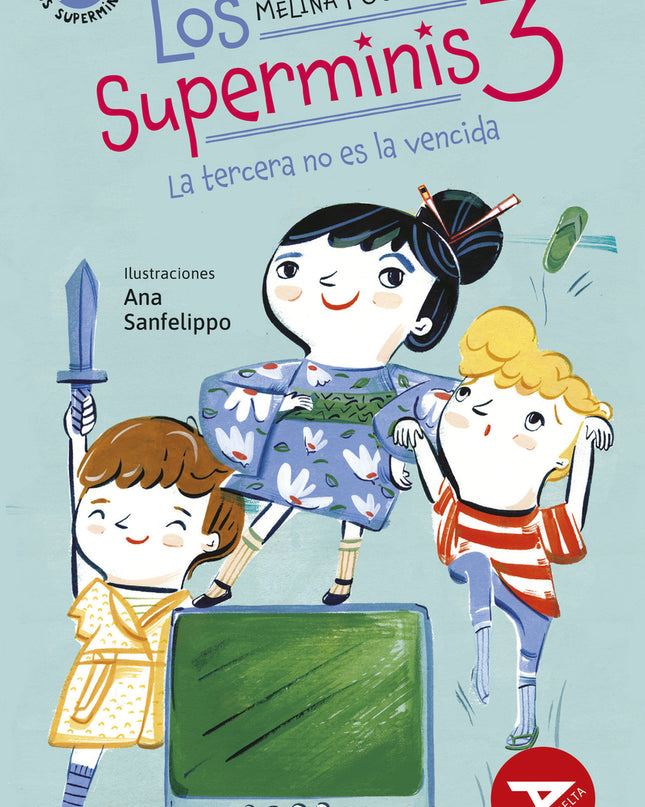 Los Superminis 3: La Tercera No Es La Vencida