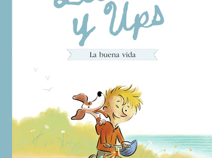 Lucas Y Ups 1: La Buena Vida