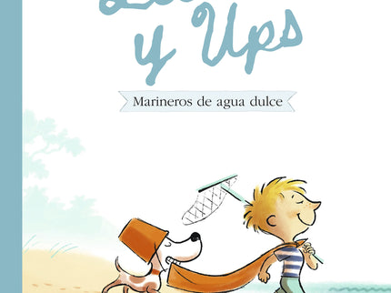 Lucas Y Ups 2: Marineros De Agua Dulce