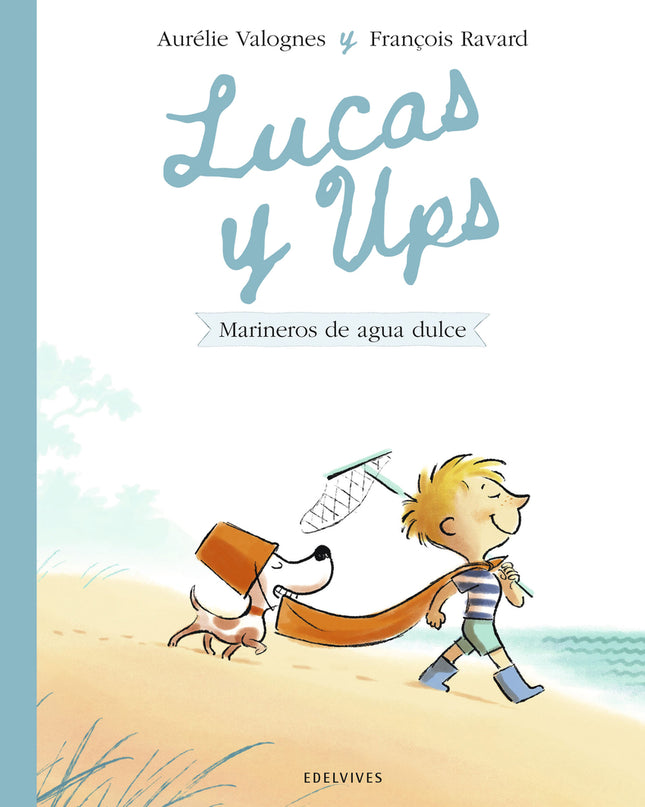 Lucas Y Ups 2: Marineros De Agua Dulce