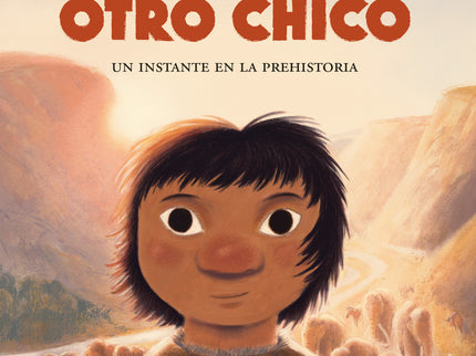 Chico, Otro Chico, Un. Un Instante En La Prehistoria