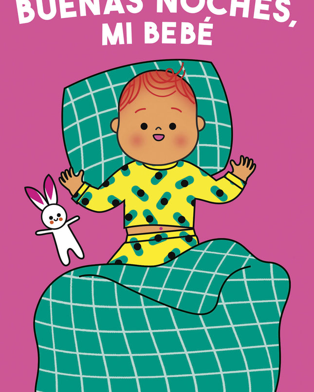 Buenas Noches, Mi Bebé