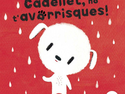 Cadellet, No T'avorrisques!
