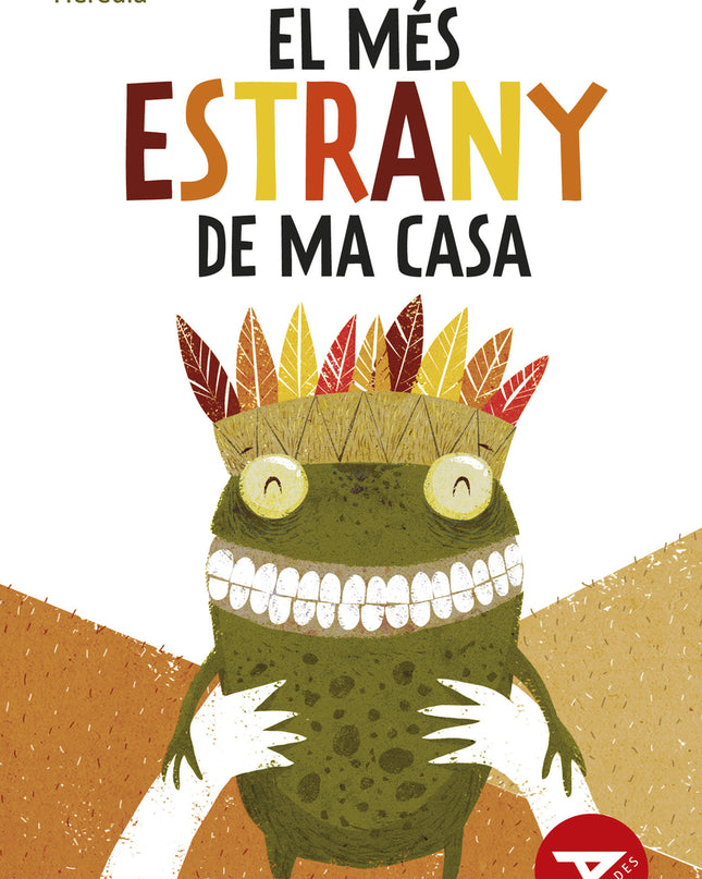 El Més Estrany De Ma Casa