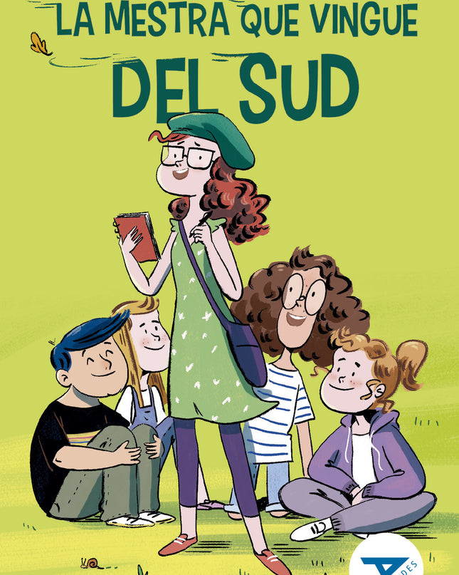 La Mestra Que Vingué Del Sud