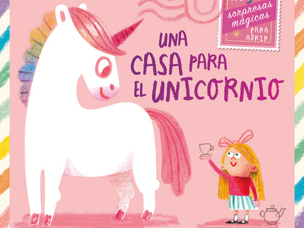 Una Casa Para El Unicornio