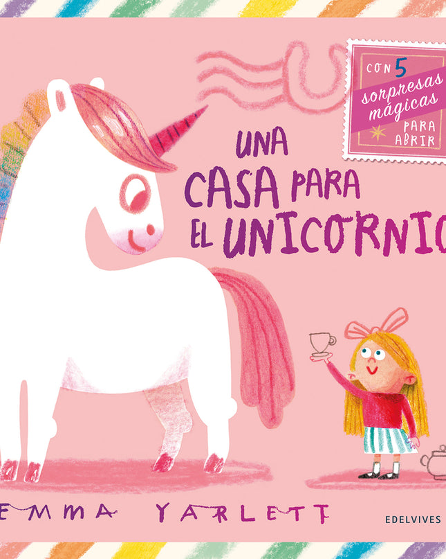 Una Casa Para El Unicornio