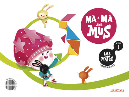 Les Mates Manipulatives - Nivell I: Mà A Mà Amb Mus