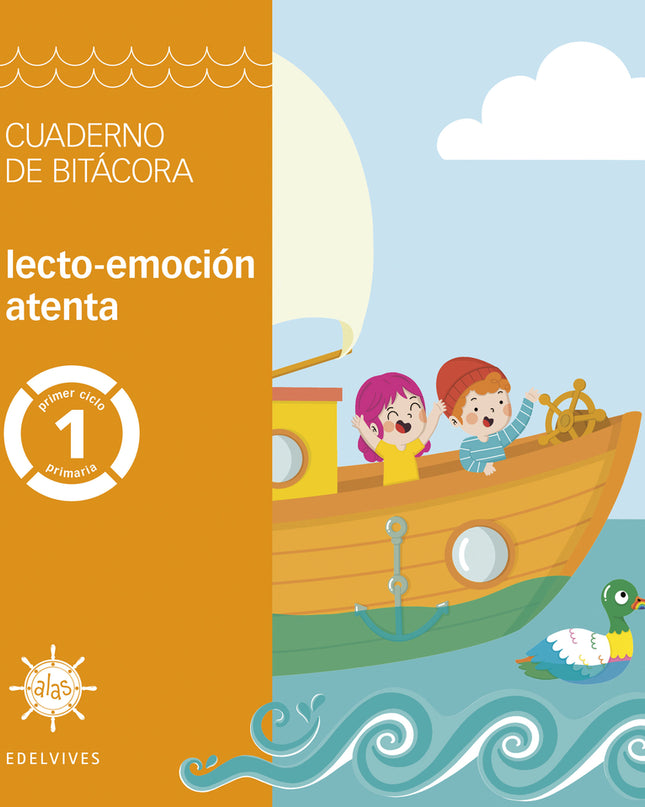 Proyecto Alas - 1 Primaria. Cuaderno De Bitácora - Lecto-emoción Atenta