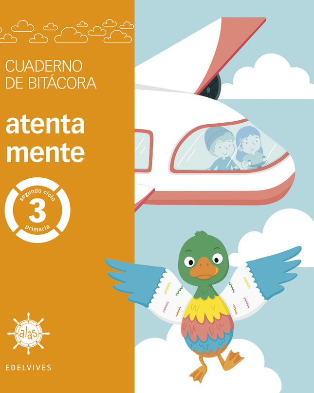 Proyecto Alas - 3 Primaria. Cuaderno De Bitácora - Atenta Mente