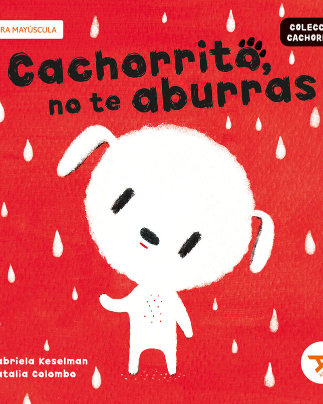 Cachorrito, No Te Aburras