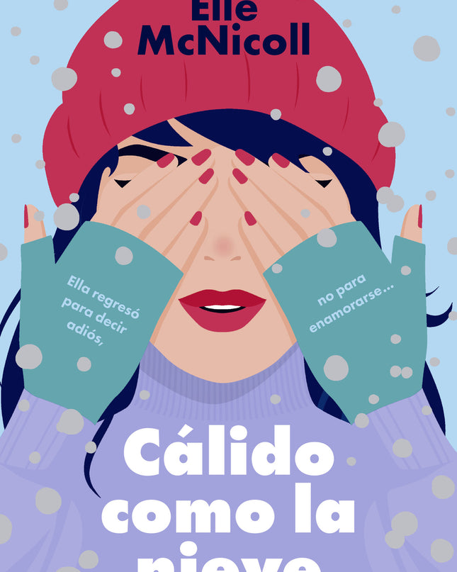 Cálido Como La Nieve
