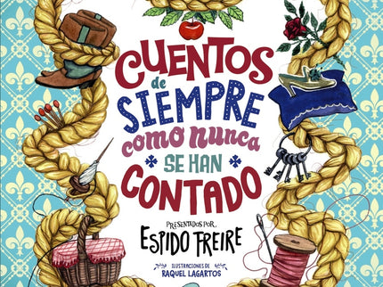 Cuentos De Siempre Como Nunca Se Han Contado