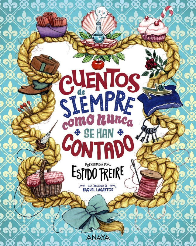 Cuentos De Siempre Como Nunca Se Han Contado