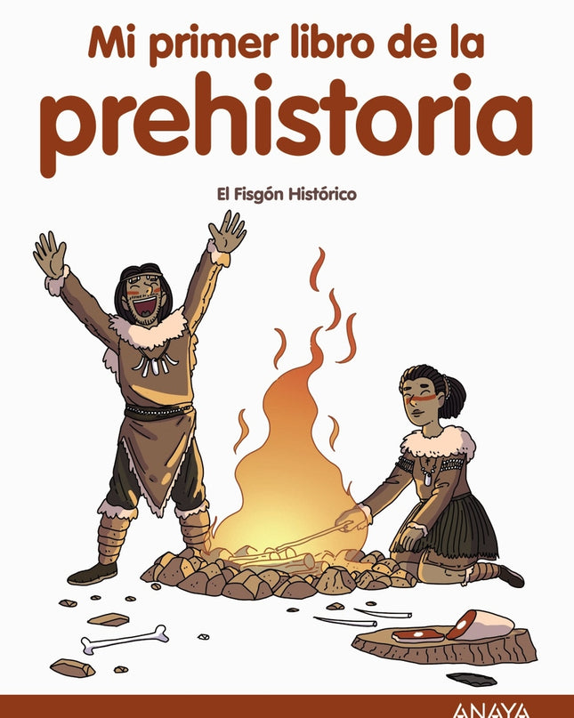 Mi Primer Libro De La Prehistoria