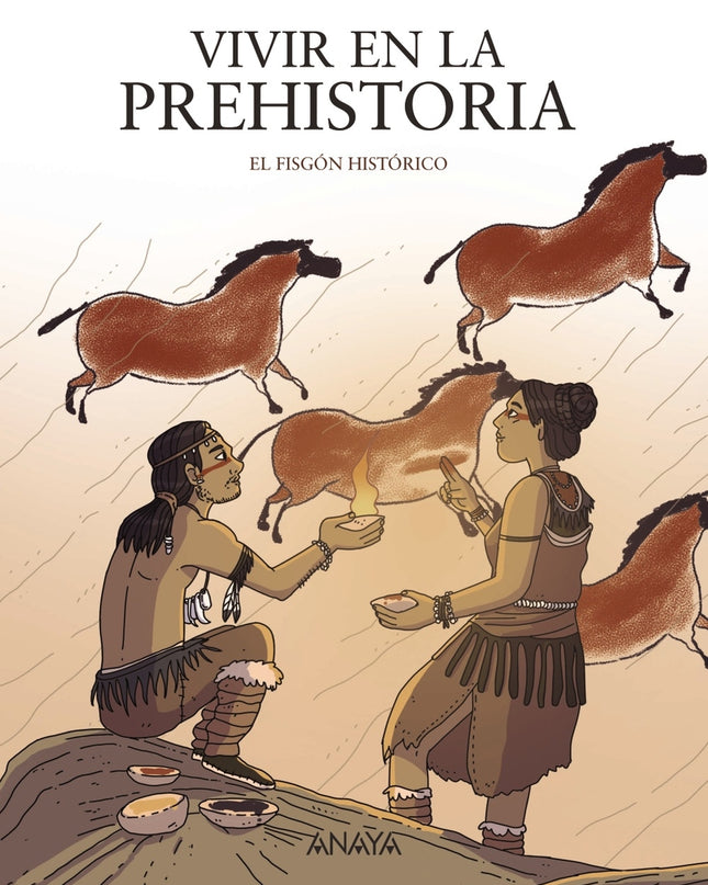 Vivir En La Prehistoria
