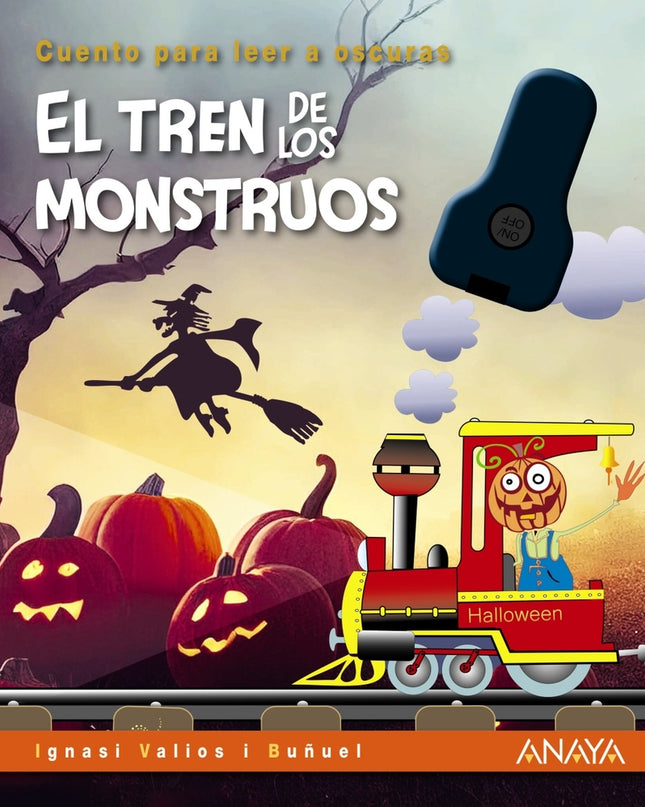 El Tren De Los Monstruos