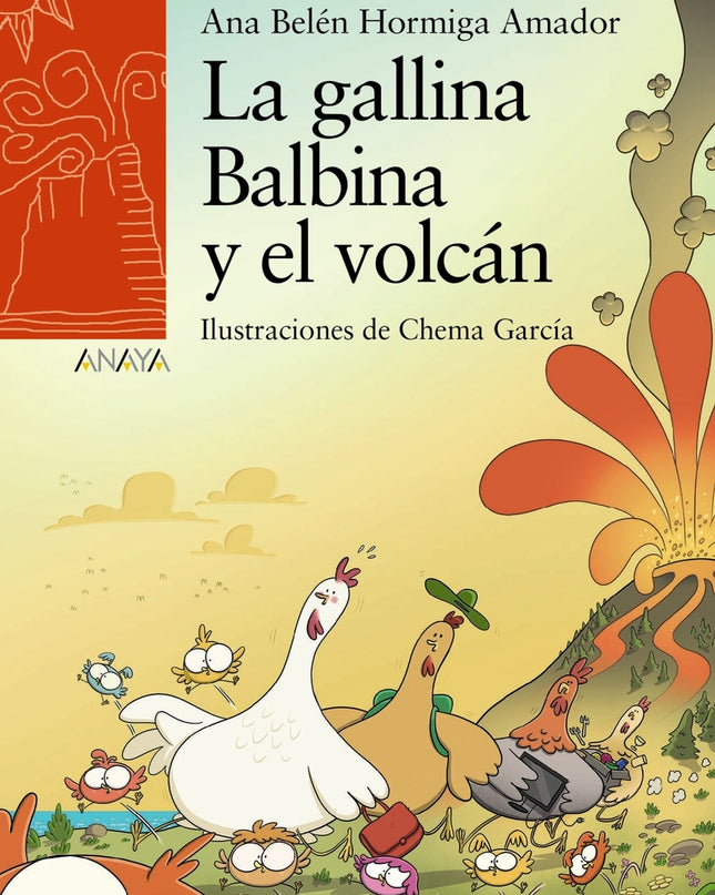 La Gallina Balbina Y El Volcán