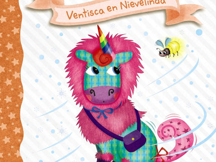 Diario De Un Unicornio 6. Ventisca En Nievelinda