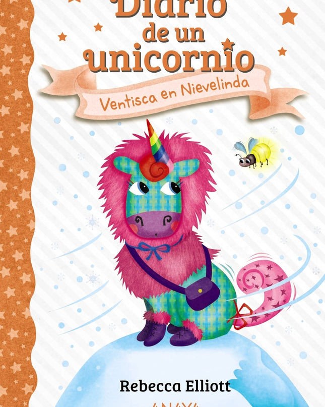 Diario De Un Unicornio 6. Ventisca En Nievelinda