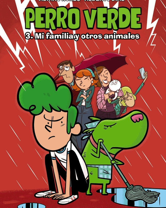 Perro Verde 3: Mi Familia Y Otros Animales