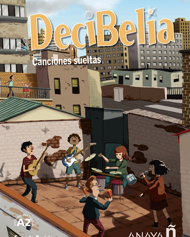 Decibelia. Canciones Sueltas. Nivel A2+