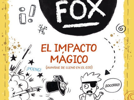 Jimmy Fox 1. El Impacto Mágico