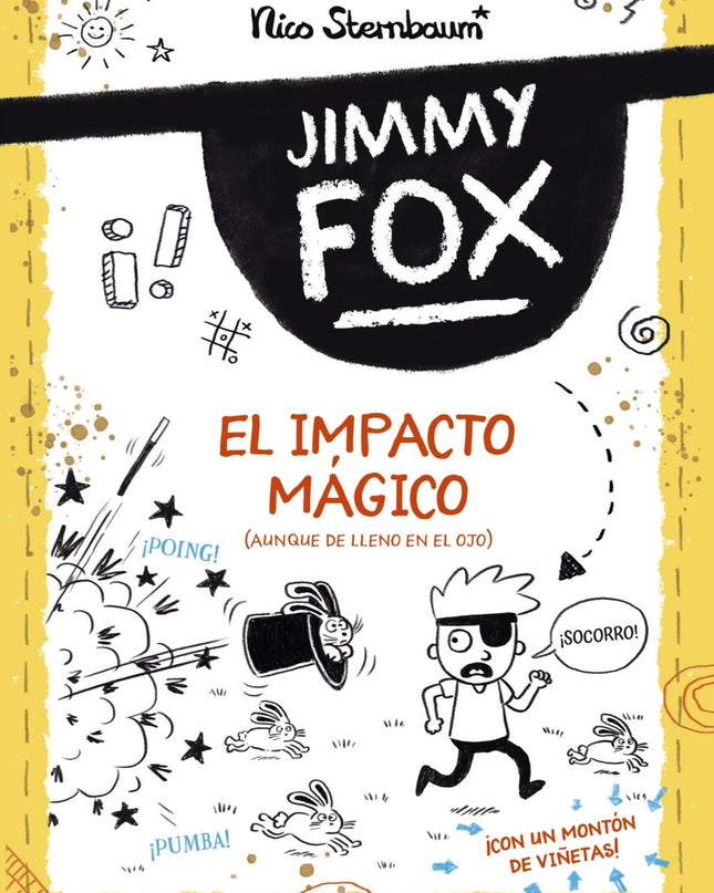 Jimmy Fox 1. El Impacto Mágico