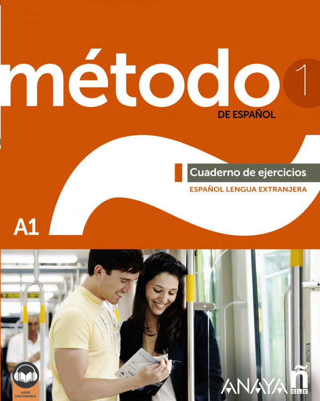 Método 1 De Español (a1). Cuaderno De Ejercicios (edición 2023)