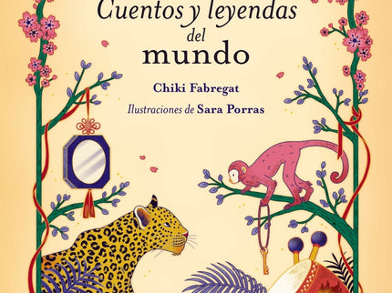 Cuentos Y Leyendas Del Mundo