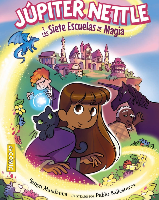 Júpiter Nettle Y Las Siete Escuelas De Magia