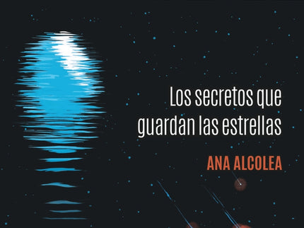 Los Secretos Que Guardan Las Estrellas
