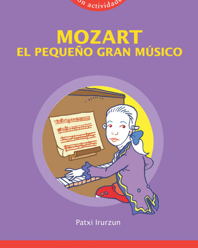 Mozart El Pequeño Gran Musico