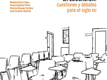 Repensando La Educacion:cuestiones Y Debates Para El Siglo Xxi