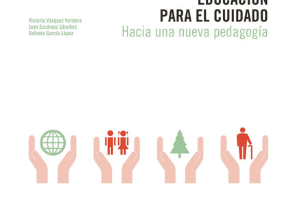 Educacion Para El Cuidado.hacia Una Nueva Pedagogia