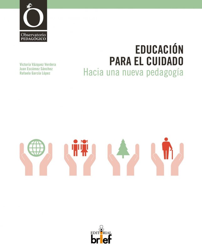 Educacion Para El Cuidado.hacia Una Nueva Pedagogia