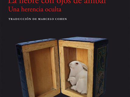 La Liebre Con Ojos De ámbar