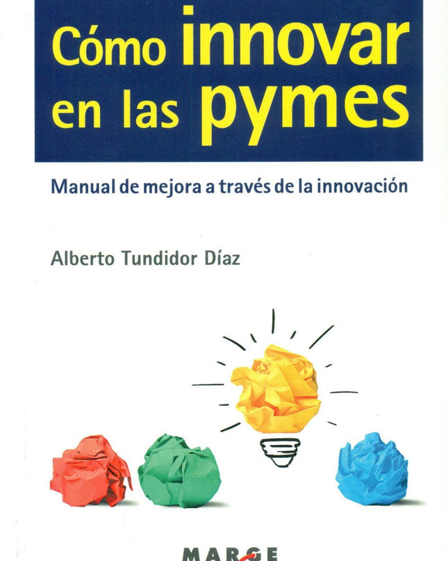Cómo Innovar En Las Pymes