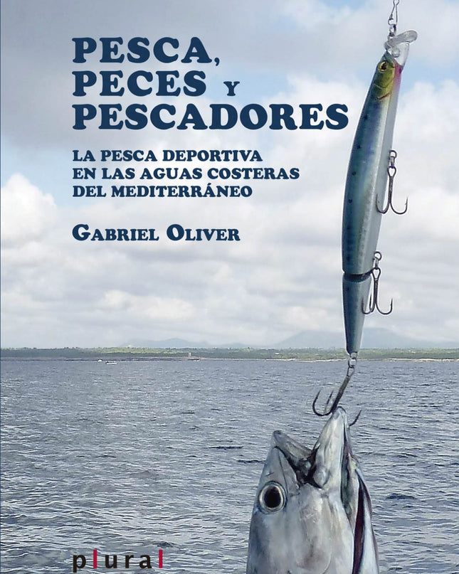 Pesca, Peces Y Pescadores