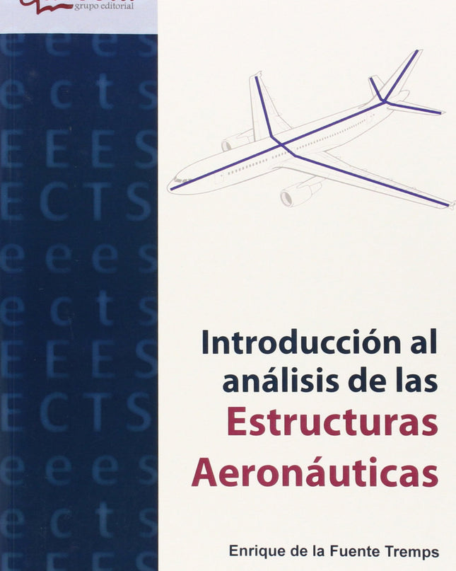 Introducción Análisis De Las Estructuras Aeronáuticas