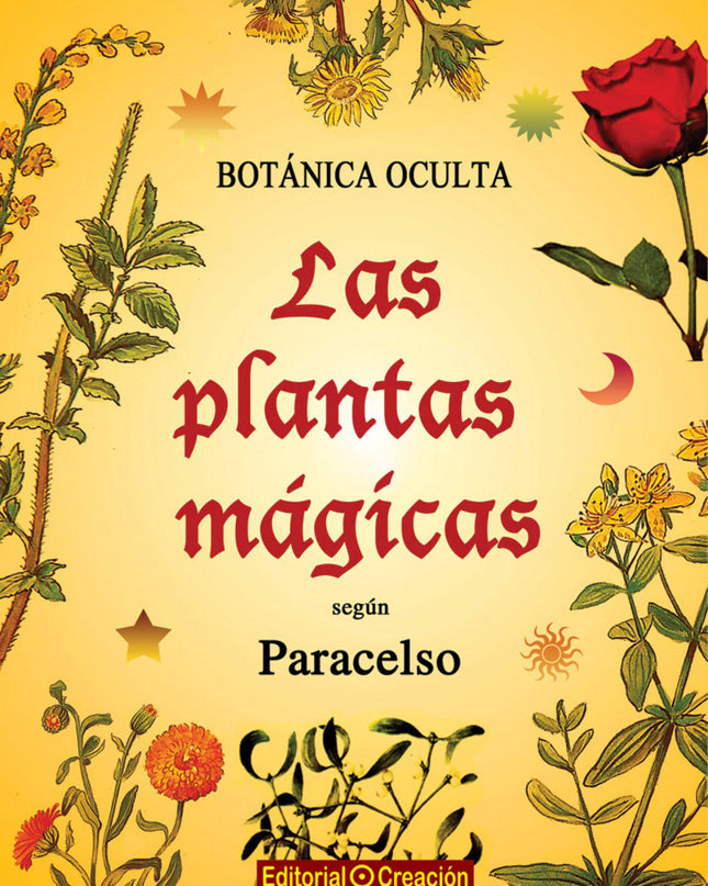 Botánica Oculta: Las Plantas Mágicas Según Paracelo
