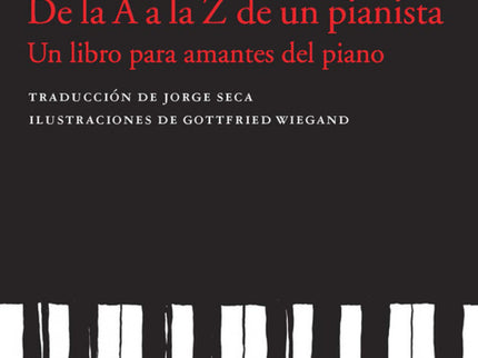 De La A A La Z De Un Pianista