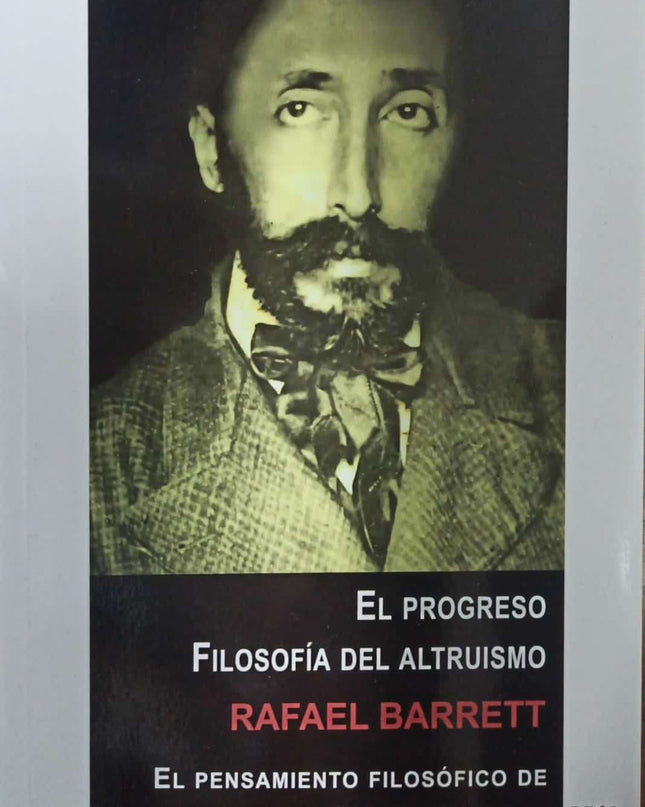 Progreso, El;filosofia Del Altruismo