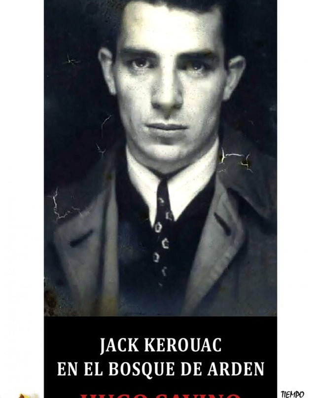 Jack Kerouac En El Bosque De Arden